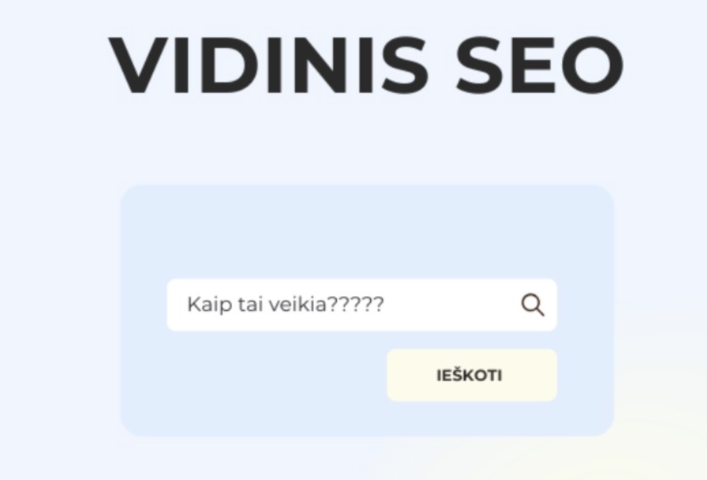Svetainės paieškos laukelis su klausimu „Kaip tai veikia?“ apie vidinį SEO.